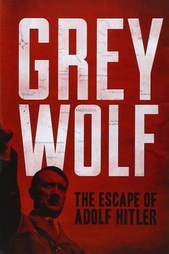 Grey Wolf: Hitler's Escape to Argentina poster art