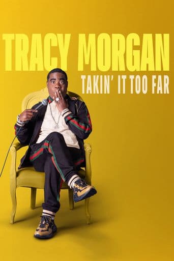 Tracy Morgan: Takin' It Too Far poster art