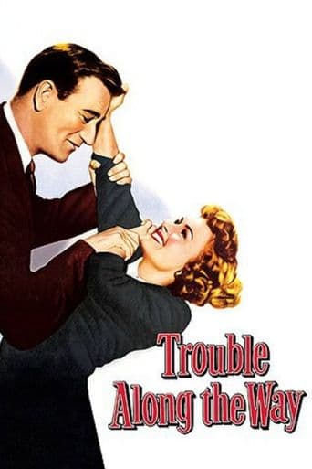 Trouble Along the Way poster art