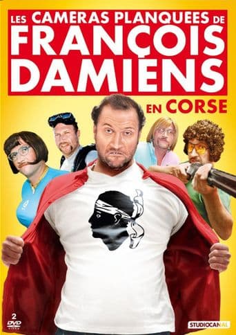 François Damiens - Les Caméras Planquées de François Damiens en Corse poster art