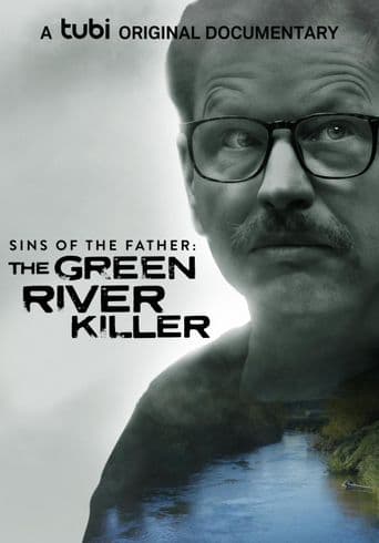 Sins of the Father: The Green River Killer poster art