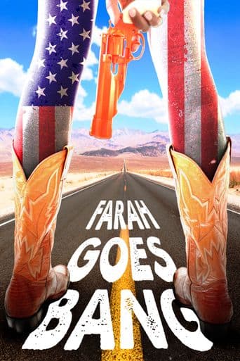 Farah Goes Bang poster art