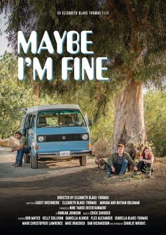 Maybe I'm Fine poster art