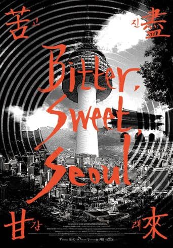 Bitter, Sweet, Seoul poster art