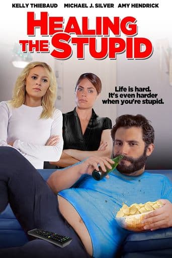 Healing the Stupid poster art