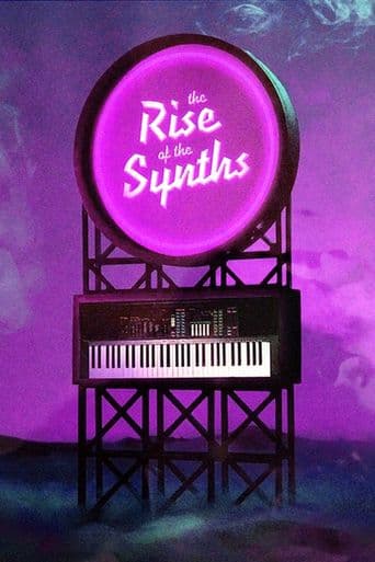 The Rise of the Synths poster art