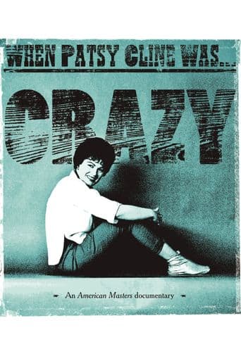 When Patsy Cline Was... Crazy poster art