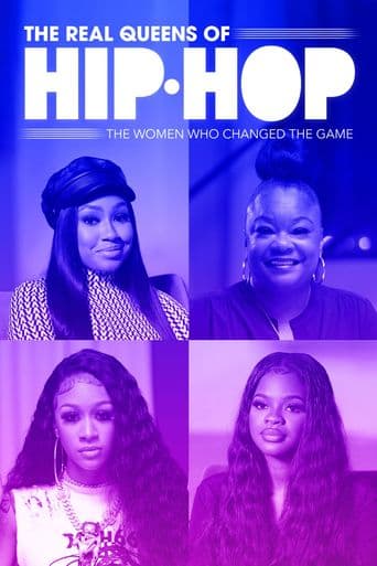 The Real Queens of Hip Hop: The Women Who Changed the Game poster art