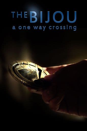 The Bijou: A One Way Crossing poster art