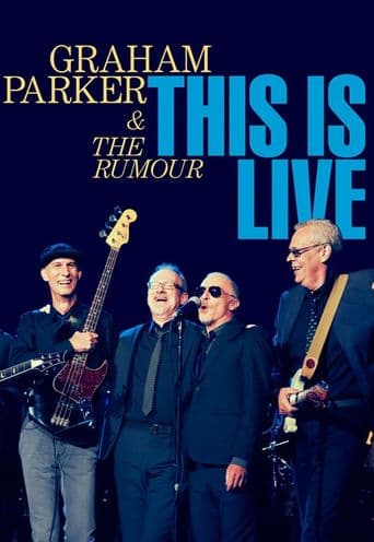 Graham Parker & The Rumour: This Is Live poster art