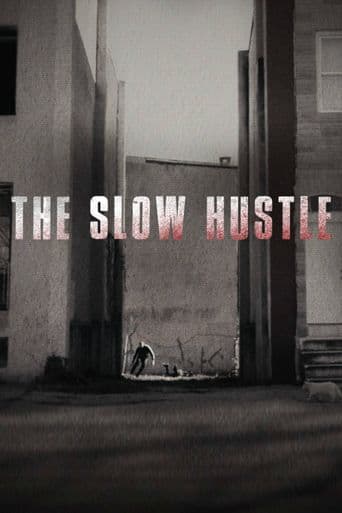 The Slow Hustle poster art