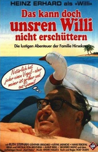 Das kann doch unsren Willi nicht erschüttern poster art