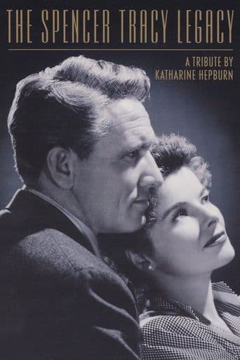 The Spencer Tracy Legacy: A Tribute by Katharine Hepburn poster art