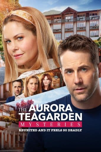 Aurora Teagarden Mysteries: Reunited And It Feels So Deadly poster art