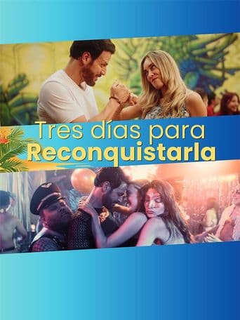 Tres días para reconquistarla poster art