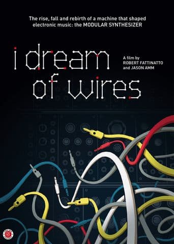 I Dream of Wires poster art