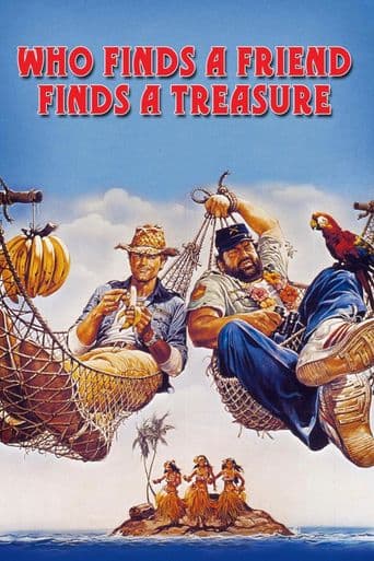 Who Finds a Friend Finds a Treasure poster art