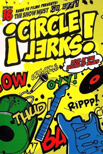 Circle Jerks: LIve at the House of Blues poster art