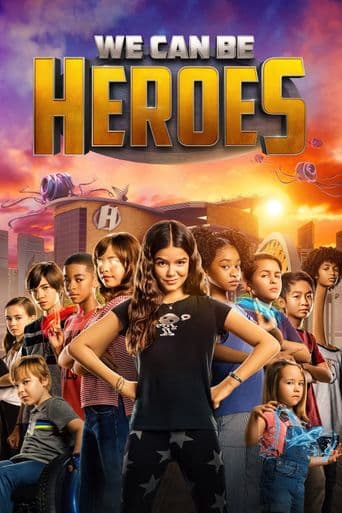 We Can Be Heroes poster art