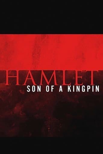 Hamlet, Son of a Kingpin poster art