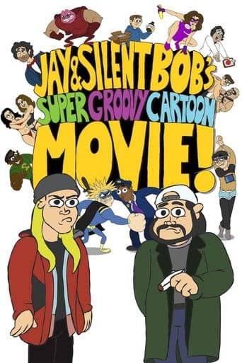 Jay and Silent Bob's Super Groovy Cartoon Movie poster art