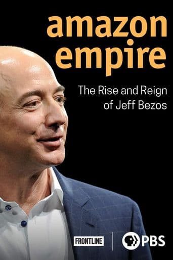 Amazon Empire: The Rise and Reign of Jeff Bezos poster art