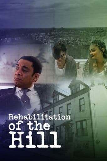 Rehabilitation of the Hill poster art