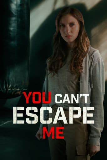 You Can't Escape Me poster art