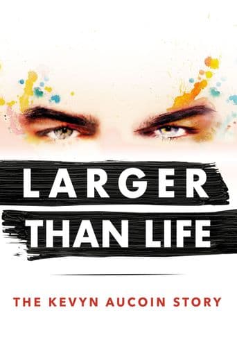 Larger Than Life: The Kevyn Aucoin Story poster art