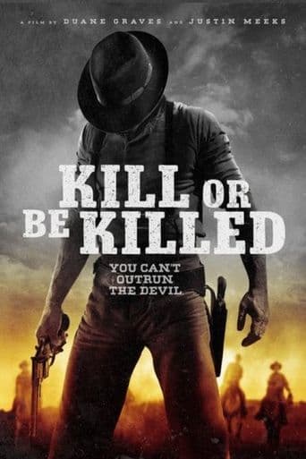 Kill or Be Killed poster art