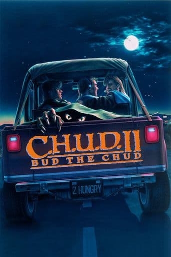 C.H.U.D. II: Bud the Chud poster art
