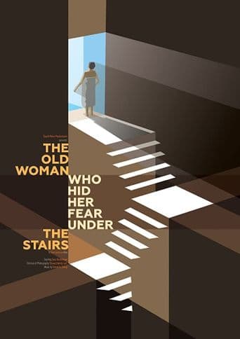 The Old Woman Who Hid Her Fear Under the Stairs poster art