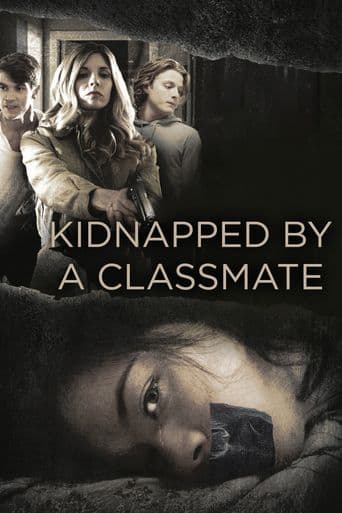 Kidnapped by a Classmate poster art