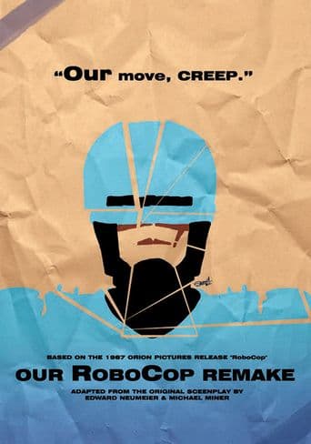 Our RoboCop Remake poster art