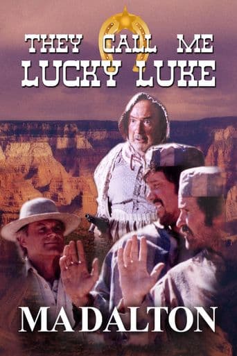 They call me Lucky Luke - Ma Dalton poster art