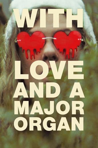 With Love and a Major Organ poster art