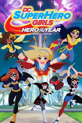 DC Super Hero Girls: Hero of the Year poster art