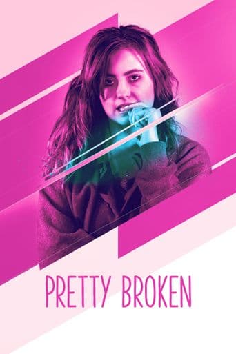 Pretty Broken poster art