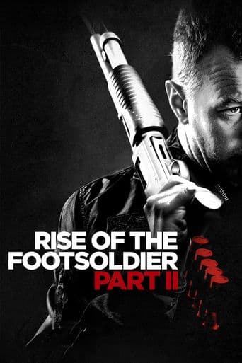 Rise of the Footsoldier: Part II poster art