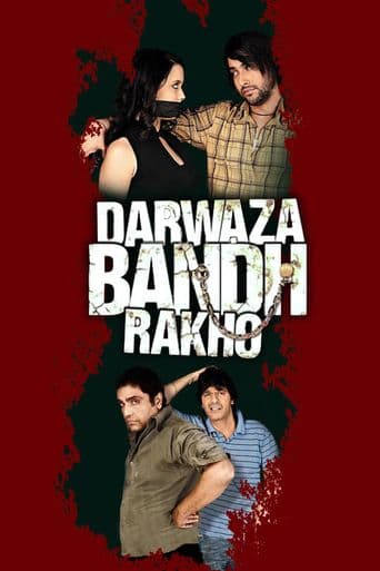 Darwaza Bandh Rakho poster art