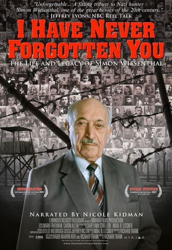 I Have Never Forgotten You: The Life & Legacy of Simon Wiesenthal poster art