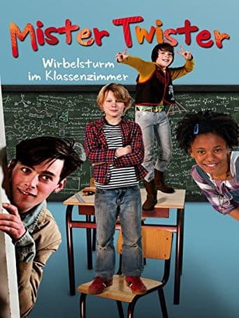 Mister Twister: Class of Fun poster art