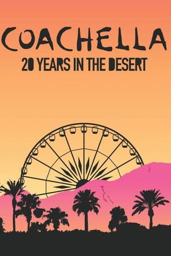Coachella: 20 Years in the Desert poster art