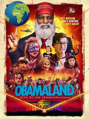 Obamaland Part 1: Rise of the Trumpublikans poster art