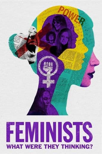 Feminists: What Were They Thinking? poster art