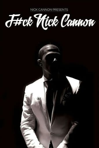 Nick Cannon: F#Ck Nick Cannon poster art