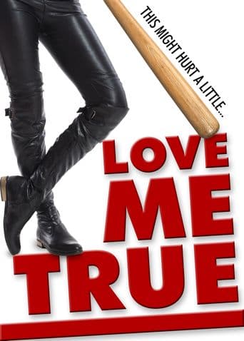 Love Me True poster art