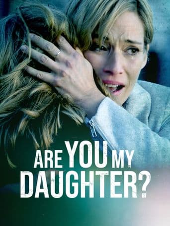 Are You My Daughter? poster art