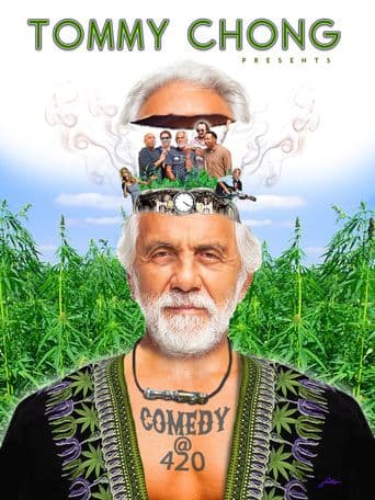 Tommy Chong Presents Comedy at 420 poster art