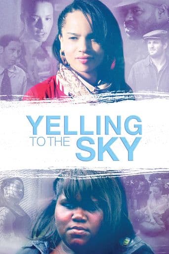 Yelling to the Sky poster art